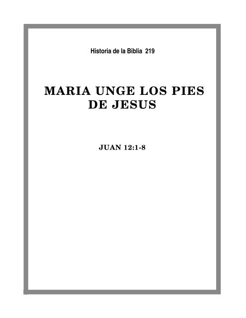 219 - Maria unge los pies de Jesus - Horizonte Internacional