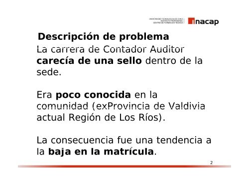 Operación Renta, Sede Valdivia - Inacap