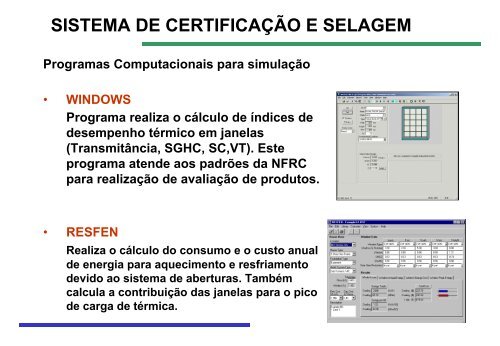 Janelas - Laboratório de Eficiência Energética em Edificações