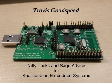 D1_03_goodspeed_Nifty_Tricks_and_Sage%20Advice_for_Shellcode_on_Embedded_Systems