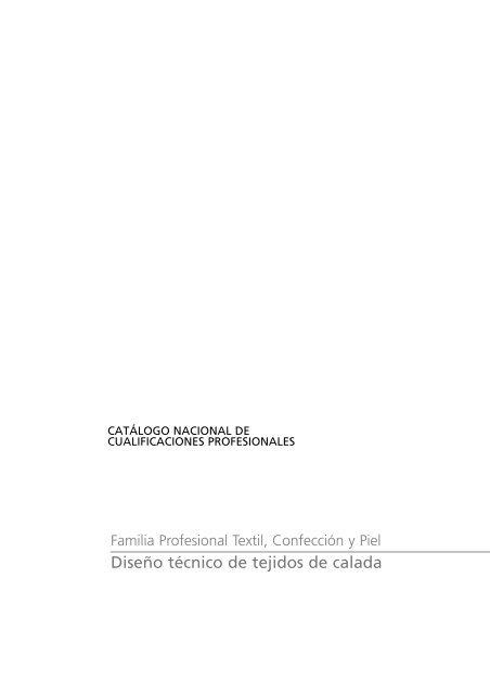 Diseño técnico de tejidos de calada - Ministerio de Educación