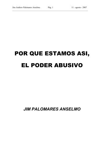 Por que estamos así, el poder abusivo - Jim Palomares