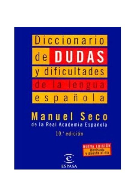 Diccionario de dudas de la lengua española - Intranet CATIE