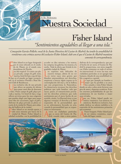 Fisher Island, “Sentimientos agradables al llegar ... - Casino de Madrid