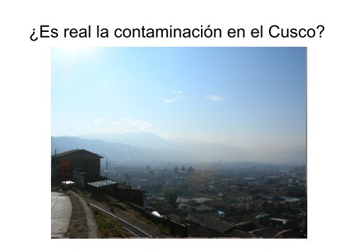 La Calidad del Aire en el Cusco - Swisscontact