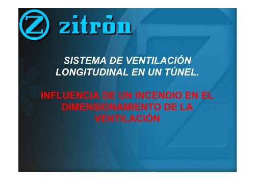 sistema de ventilación longitudinal en un túnel. influencia de un ...