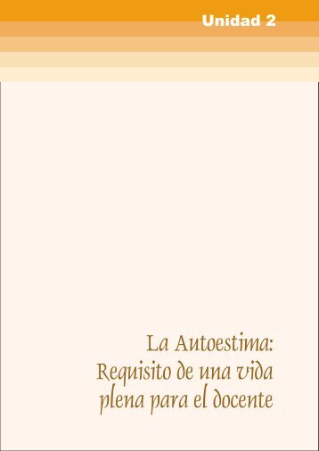 La autoestima: requisito de una vida plena para el docente