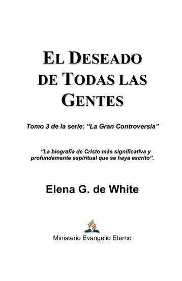 El Deseado de Todas las Gentes - Iglesia Adventista del Séptimo ...