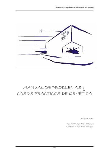 MANUAL DE PROBLEMAS y CASOS PRÁCTICOS DE GENÉTICA