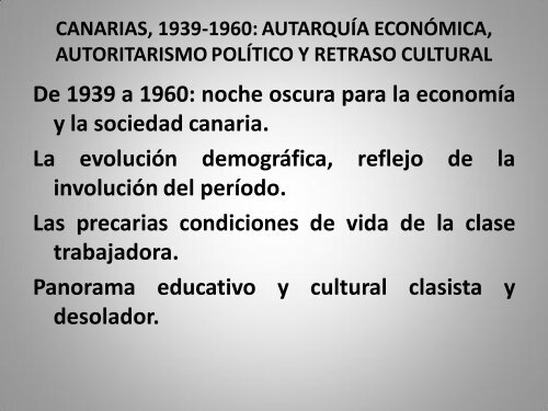 CANARIAS, 1937-1960: AUTARQUÍA ECONÓMICA ...