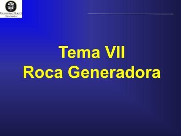 7.-Roca generadora