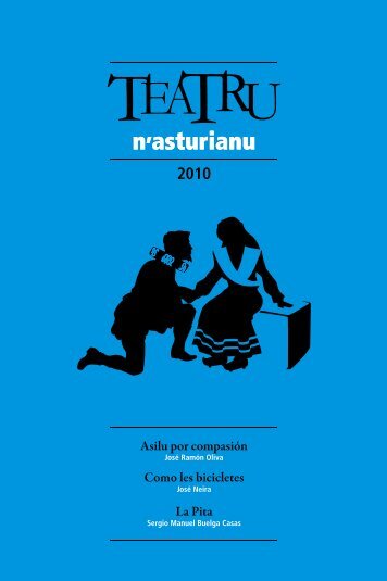 Descargar TEATRU N´ASTURIANU 2010 en formato .pdf - Feteas.org