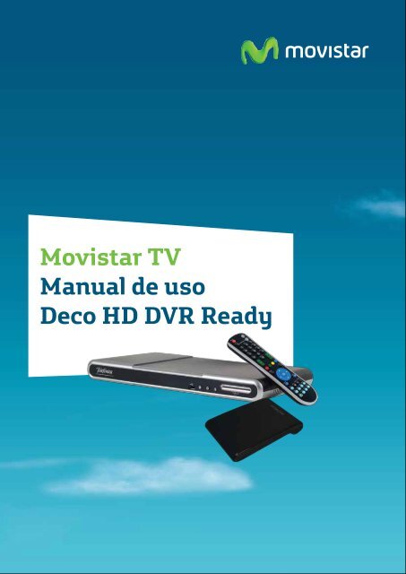 Movistar TV Manual de uso Deco HD DVR Ready - Servicios Movistar