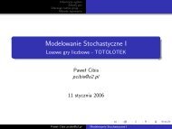 Modelowanie Stochastyczne I - Losowe gry liczbowe ... - Paweł Cibis