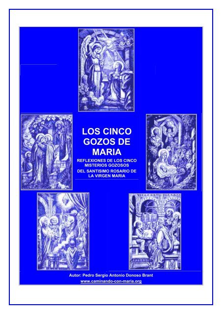 LOS CINCO GOZOS DE MARIA - Caminando con Maria