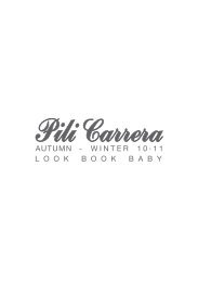 AUTUMN - W I N T E R 1 0 · 1 1 L O O K B O O K B A B Y - Pili Carrera