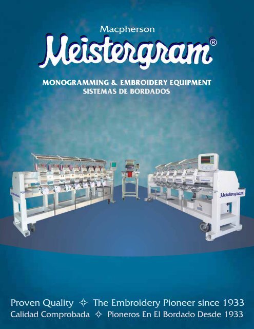 Proven Quality The Embroidery Pioneer since 1933 - Meistergram