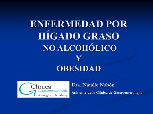 ENFERMEDAD POR HÍGADO GRASO