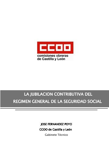 LA JUBILACION CONTRIBUTIVA RGSS - Unión Sindical de Castilla ...