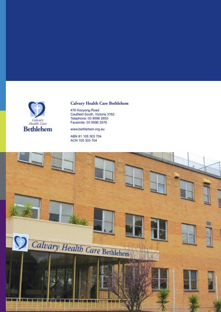 Annual Report 2011 - Calvary Health Care Bethlehem