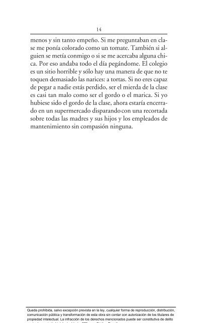 Lo peor de todo no son las horas perdidas, ni el tiempo ... - Alfaguara