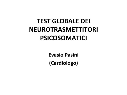 test globale dei neurotrasmettitori psicosomatici - Psicosomatica PNEI