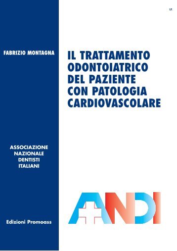 il trattamento odontoiatrico del paziente con patologia ... - Andi