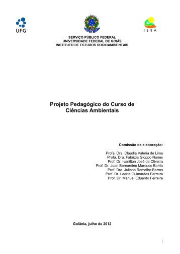 Projeto Pedagógico do Curso de Ciências Ambientais - IESA - UFG