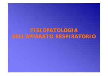 Fisiopatologia dell'apparato respiratorio 1