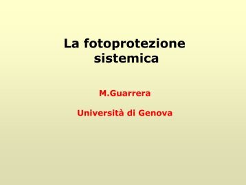 Fotoprotezione sistemica - M. Guarrera - Dermatology Research
