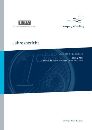 Jahresbericht per 31.03.2012 - Ampega Investment AG