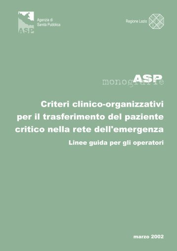 Criteri clinico-organizzativi per il trasferimento del paziente critico ...