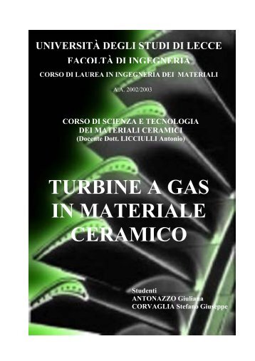 TURBINE A GAS IN MATERIALE CERAMICO - Antonio.licciulli.unile.it