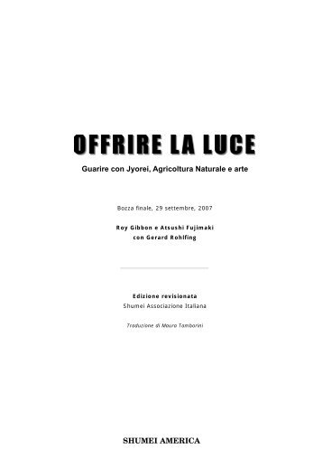 OFFRIRE LA LUCE - Shumei Associazione Italiana