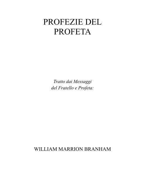 PROFEZIE DEL PROFETA - Branham.it