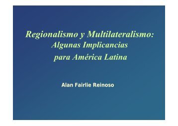 Regionalismo y Multilateralismo: - RedGE