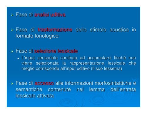 Basi neurocognitive del linguaggio - Dipartimento di Fisica