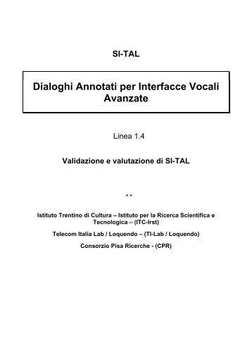 SI-TAL Dialoghi Annotati per Interfacce Vocali Avanzate - Istituto di ...