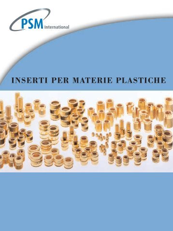 INSERTI PER MATERIE PLASTICHE - PSM Celada Fasteners
