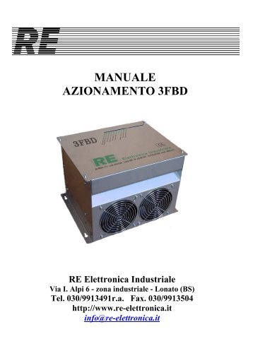 MANUALE AZIONAMENTO 3FBD - RE Elettronica Industriale