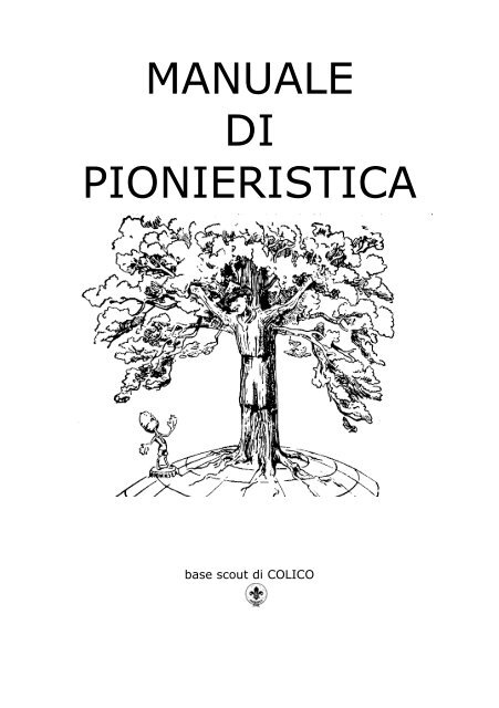 MANUALE DI PIONIERISTICA - La Tana dei Castori Scout