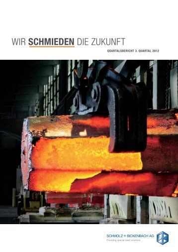 Quartalsbericht Q3 2012 - Schmolz + Bickenbach AG