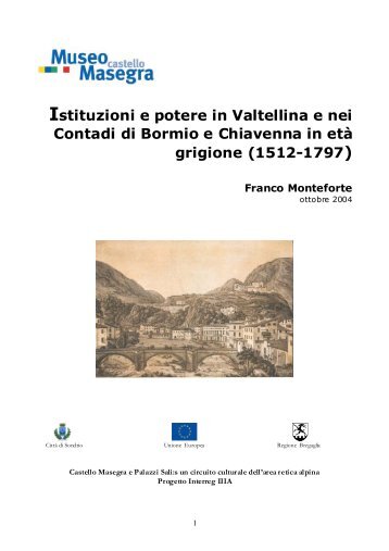 Istituzioni e potere in Valtellina e nei - Museo Castello Masegra
