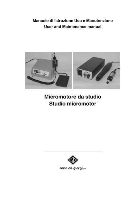 Micromotore da studio Studio micromotor - Carlo De Giorgi