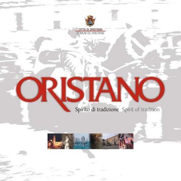 Spirito di tradizione Spirit of tradition - Comune di Oristano