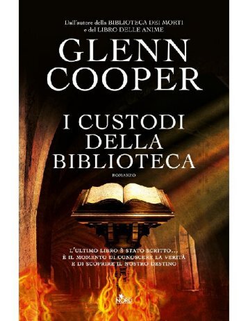 Cooper Glenn – 2012 – I custodi della biblioteca