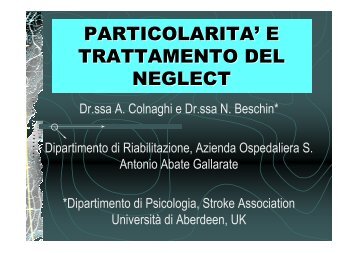 PARTICOLARITA' E TRATTAMENTO DEL NEGLECT