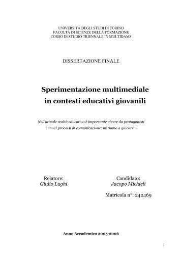 La sua tesi "Sperimentazioni multimediali in contesti ... - Multiker