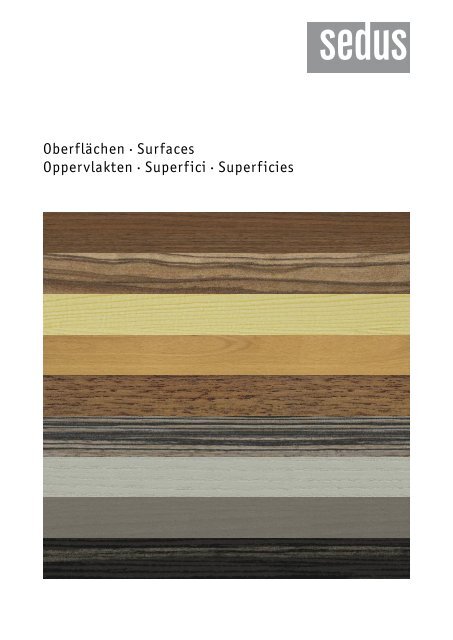 Oberflächen · Surfaces Oppervlakten · Superfici · Superficies - Sedus