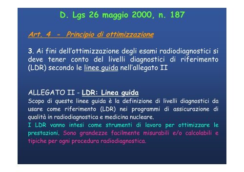 I livelli diagnostici di riferimento. Valutazione strumentale dei LDR